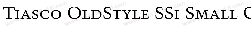 Tiasco OldStyle SSi Small Caps字体转换